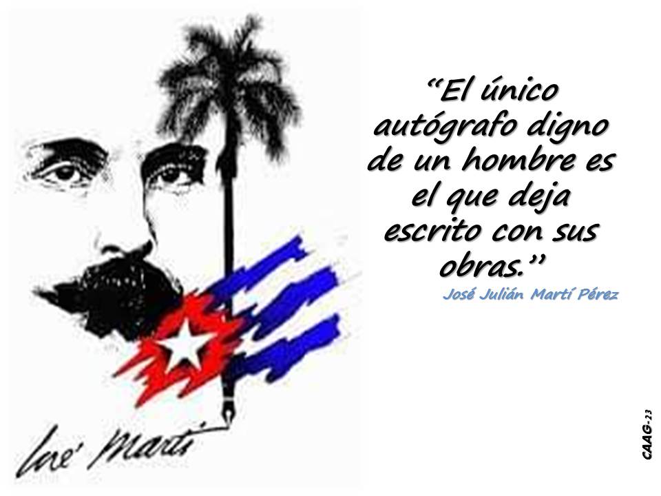 172 Aniversario del natalicio de José Julián Martí Pérez; 28 de enero de 1853 / 19 de mayo de 1895. 172 Aniversario del natalicio de José Julián Martí Pérez; 28 de enero de 1853 / 19 de mayo de 1895.