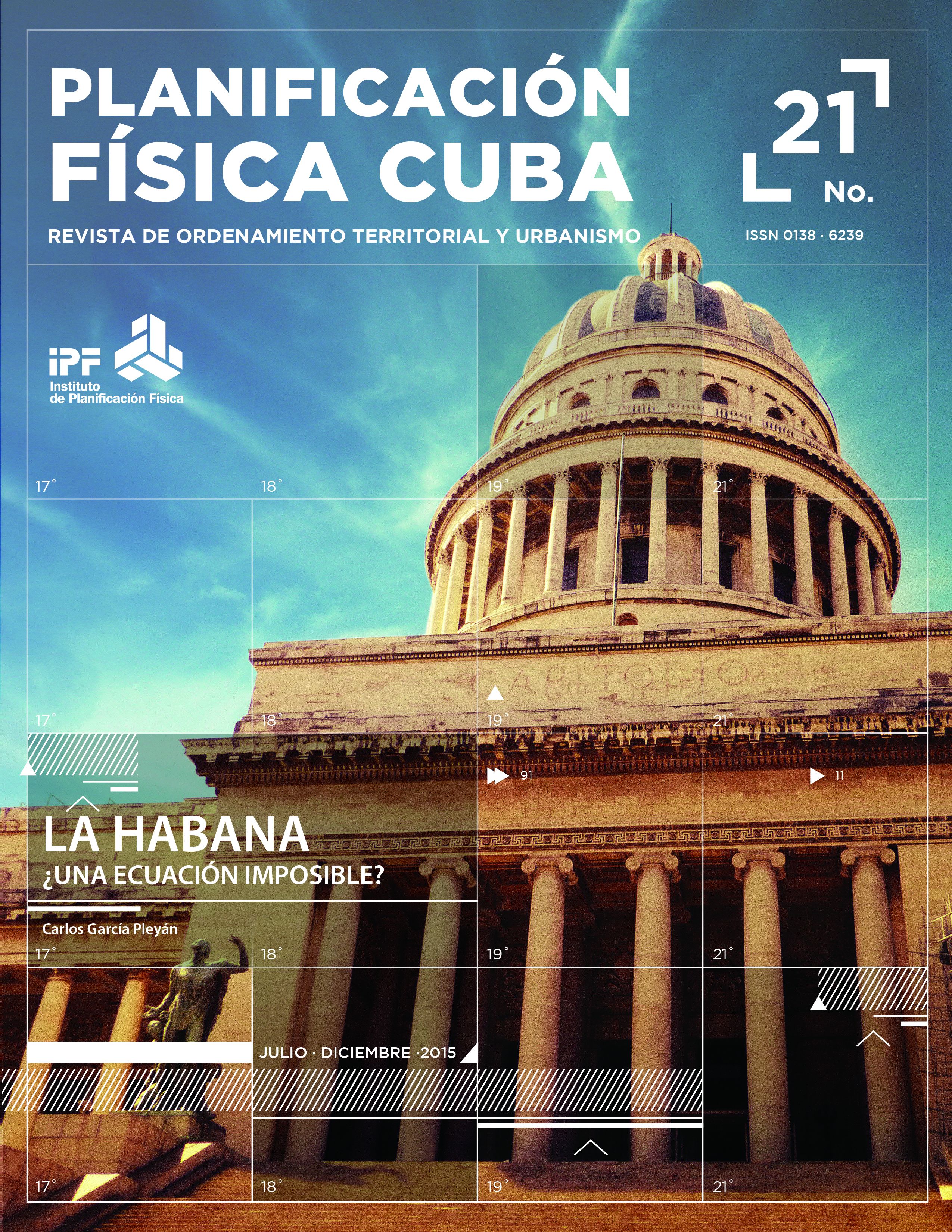 Portada de la Revista No.21 -2015 Planificación Física: Cuba Portada de la Revista No.21 -2015 Planificación Física: Cuba