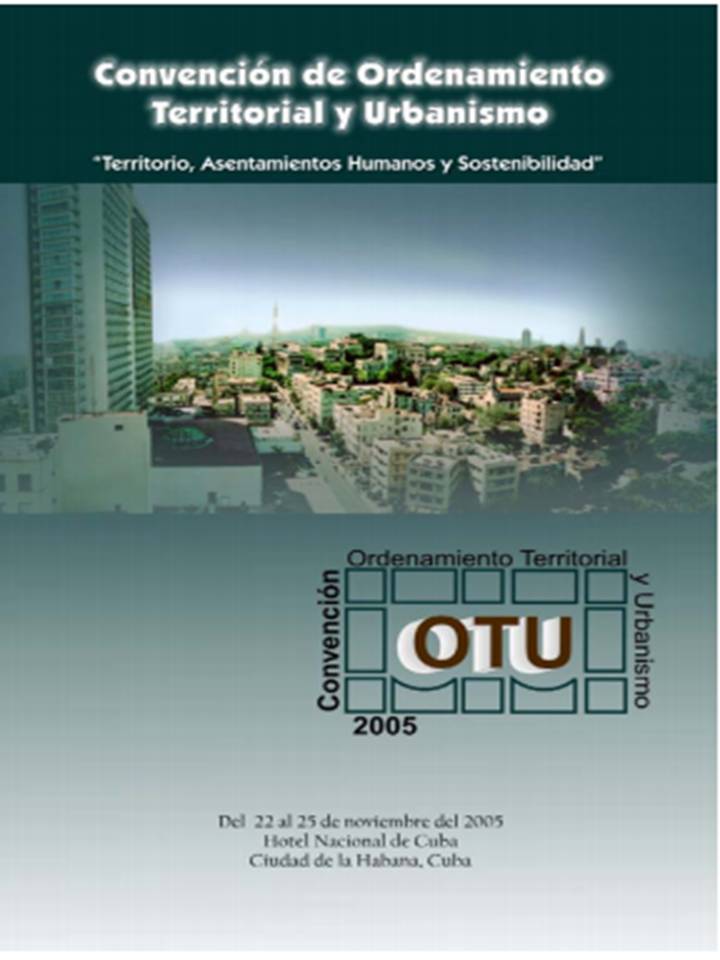 Convención de Ordenamiento Territorial y Urbanismo OTU 2005 Convención de Ordenamiento Territorial y Urbanismo OTU 2005