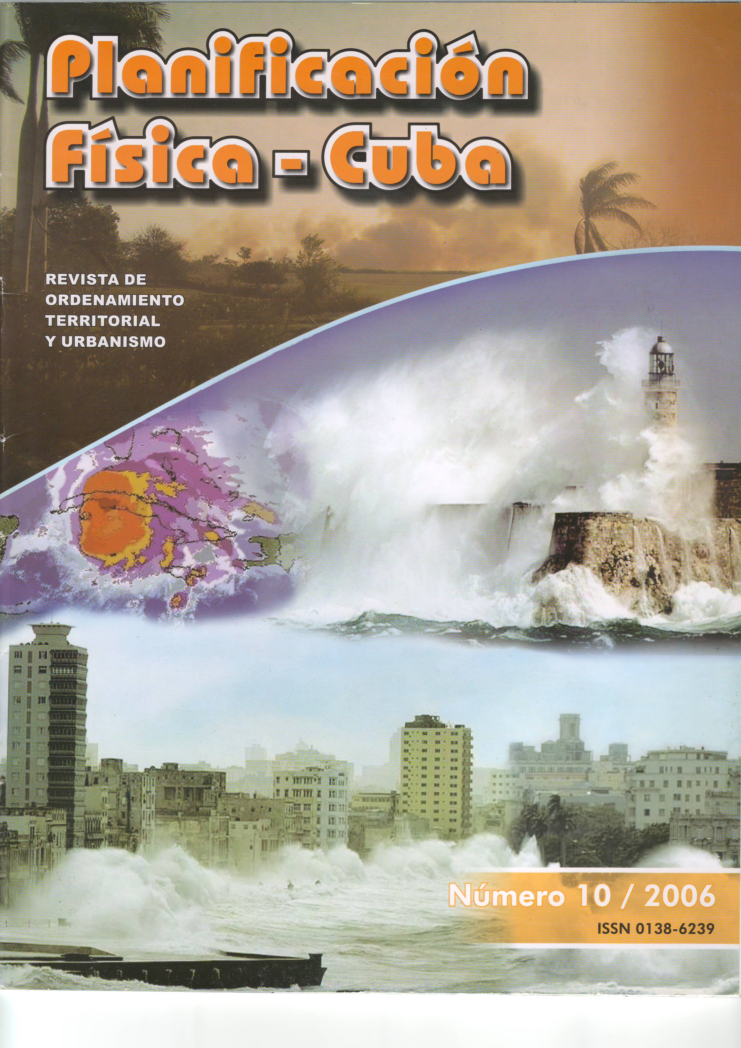 Portada de la Revista No.10 -2006 Planificación Física: Cuba Portada de la Revista No.10 -2006 Planificación Física: Cuba