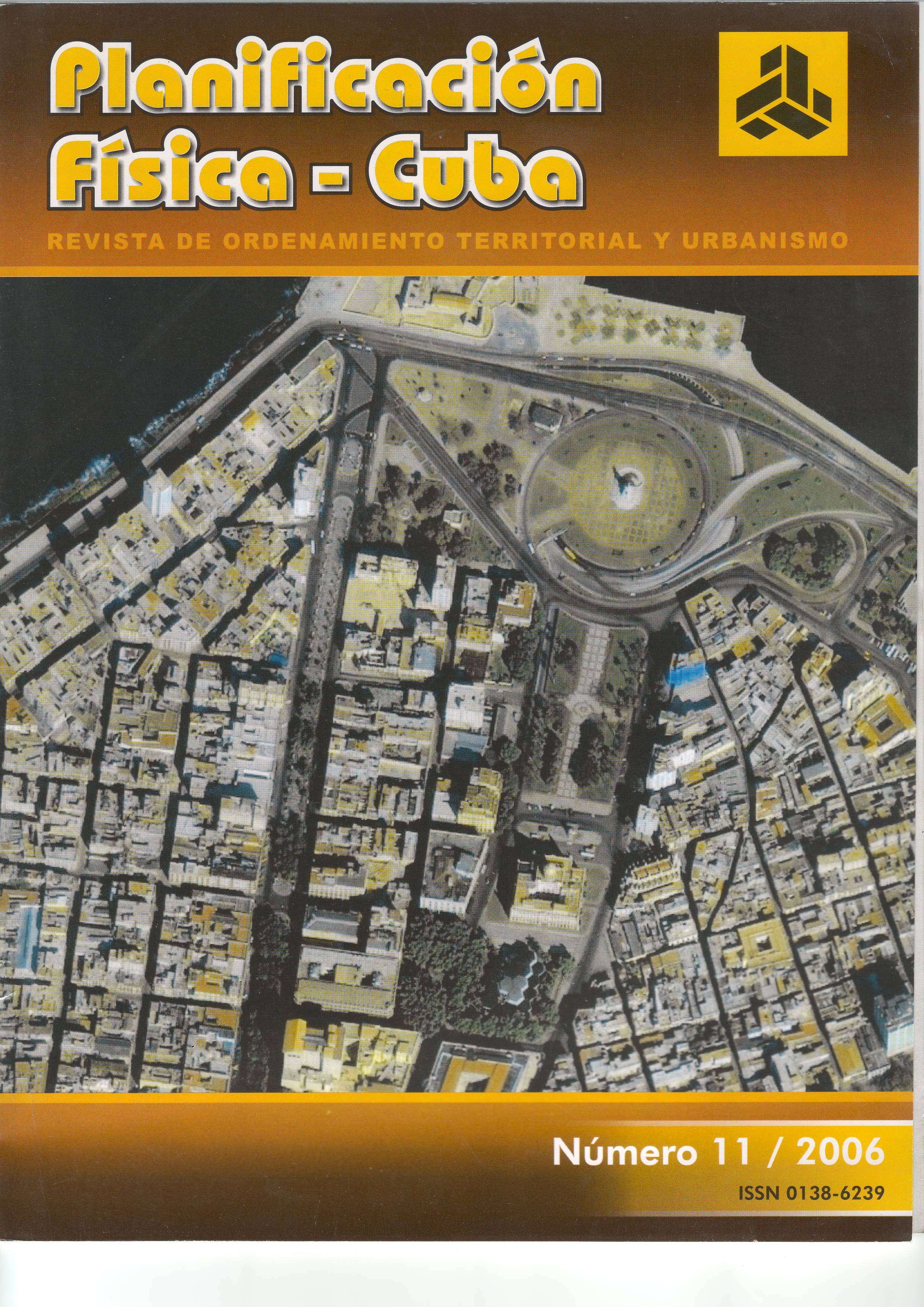 Portada de la Revista No.11 -2006 Planificación Física: Cuba Portada de la Revista No.11 -2006 Planificación Física: Cuba