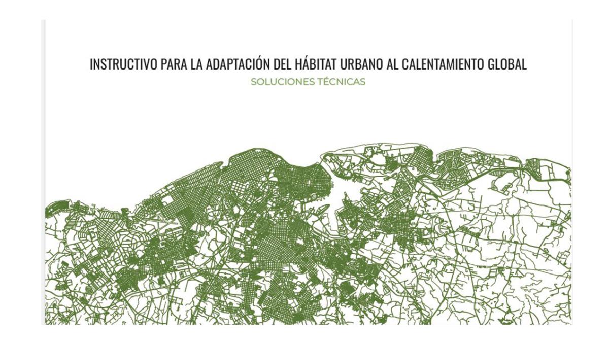 Instructivo para la adaptación del Hábitat Urbano al Calentamiento Global: SOLUCIONES TÉCNICAS
