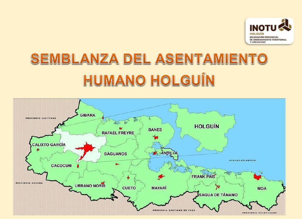 Semblanza la ciudad de Holguín, municipio de Holguín 