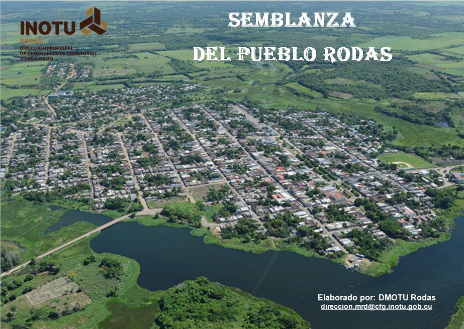 Semblanza  del pueblo de  Rodas, provincia de Cienfuegos