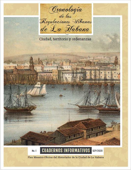 Cronología de las Regulaciones Urbanas de La Habana:Ciudad, territorio y ordenanzas