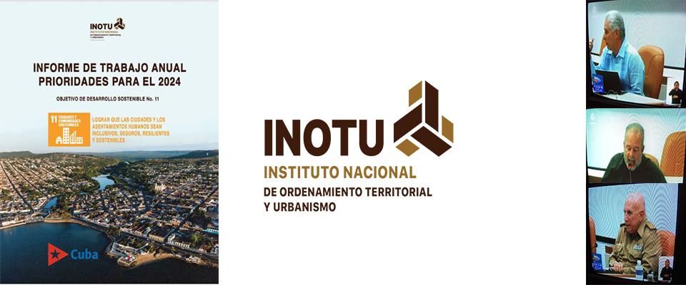 Informe de Trabajo Anual y Prioridades para el 2024 del INOTU.