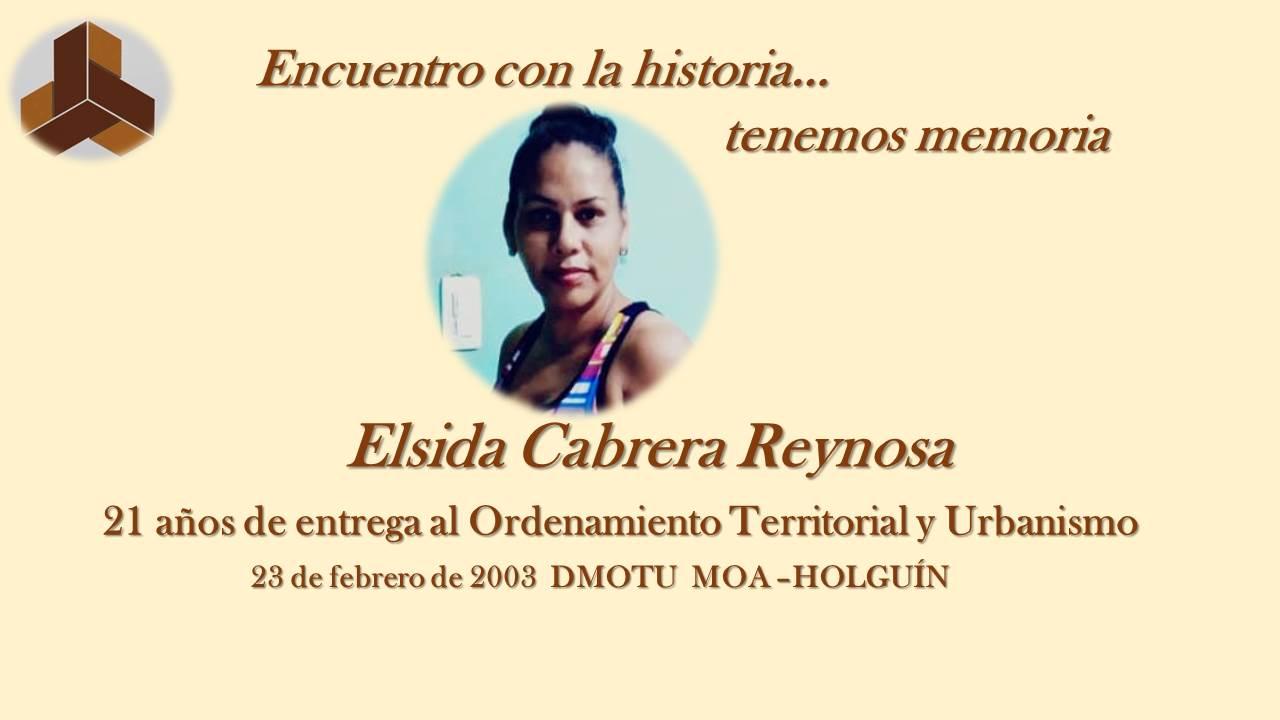 Semblanza de Elsida Cabrera Reynos, DMOTU de Moa