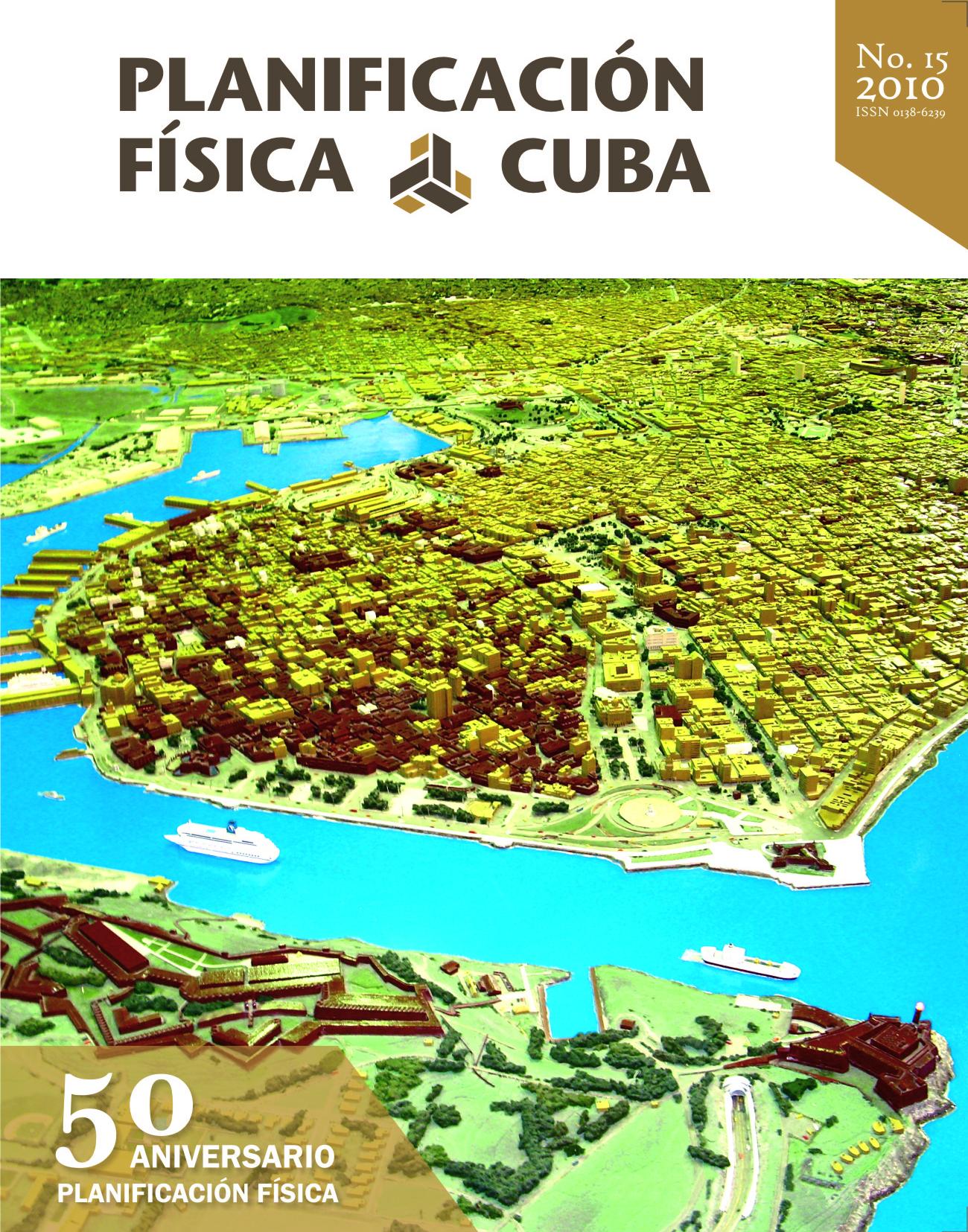 PLANIFICACIÓN FÍSICA CUBA   15 / 2010