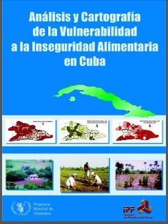 "Análisis y Cartografía de la Vulnerabilidad a la Inseguridad Alimentaría en Cuba", 