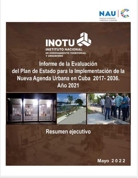 Informe de evaluación Nueva Agenda Urbana Cubana 2017-2036 Año  2021